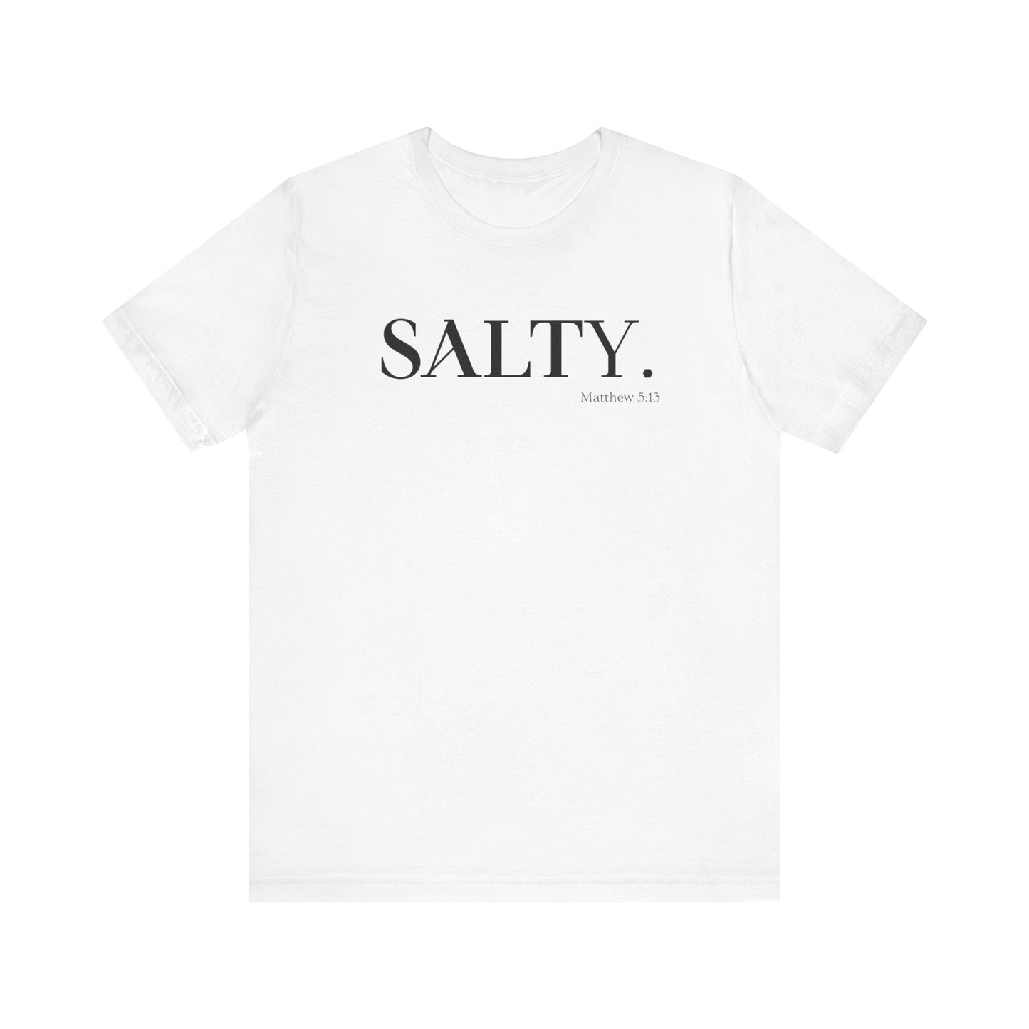 SALTY Unisex Super Soft Short Sleeve Tee | Bible Verse T-Shirt