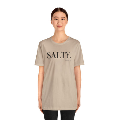 SALTY Unisex Super Soft Short Sleeve Tee | Bible Verse T-Shirt