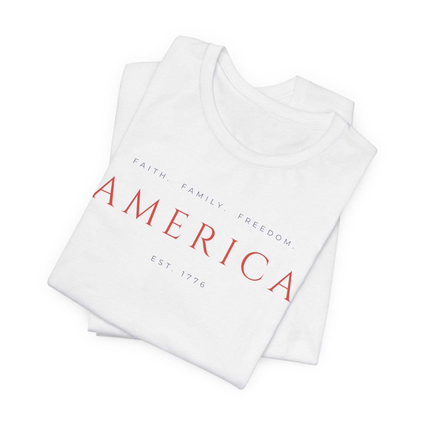 Faith Family Freedom Unisex T-Shirt | Patriotic Tee