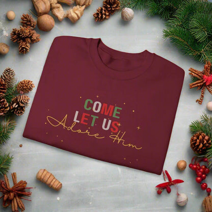 Christmas Sweater Sweatshirt | Come Let Us Adore Him | Cozy Chirstmas Apparel