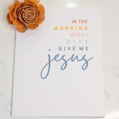 Give Me Jesus Notebook | 8.5 x 11 Inches | Gifts under $15